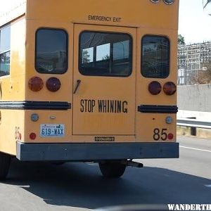 The "no whining" bus